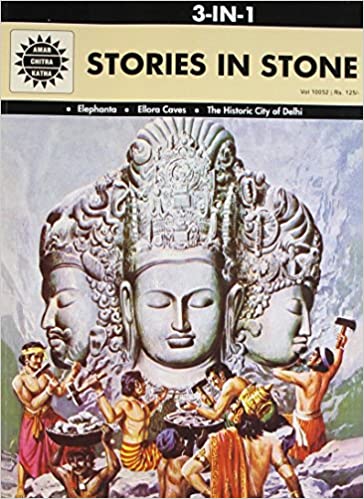 Stories in Stone: 3 in 1 (Amar Chitra Katha) [GRAPHIC NOVEL]