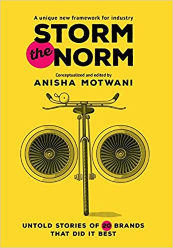 Storm the Norm: Untold Stories of 20 Brands that Did it Best [Hardcover] (RARE BOOKS)