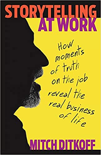 Storytelling at Work (RARE BOOKS)