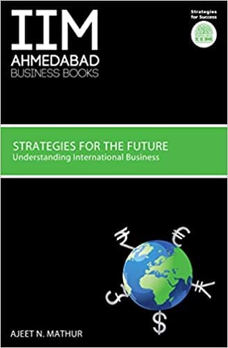 Strategies for Future: Understanding International Business