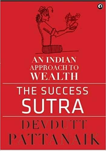 The success sutra an indian approach to wealth [hardcover]