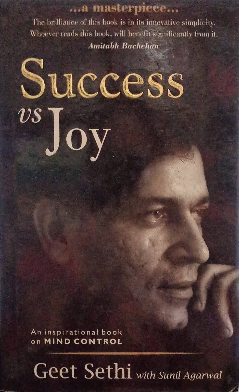 Success Vs Joy by Geet Sethi | Sunil Agarwal [HARDCOVER] (RARE BOOKS)