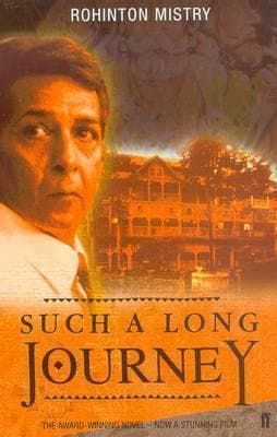 Such a Long Journey by Rohinton Mistry