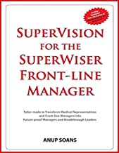 Super Vision For The Super Wiser Front-Line Manager