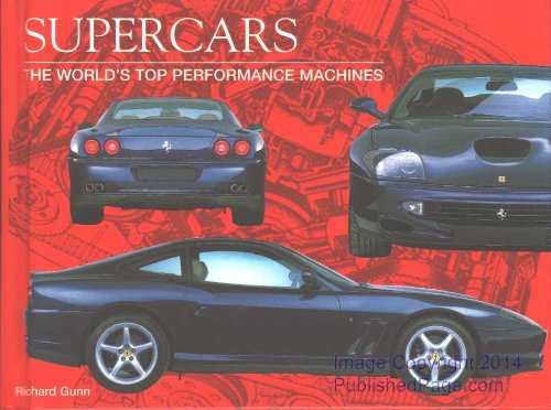 Supercars: The World's Top Performance Machines [HARDCOVER] (RARE BOOKS)