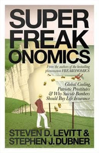 Super freak onomics