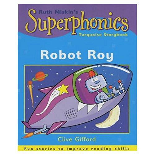 Superphonics Robot Roy (Superphonics Storybooks)