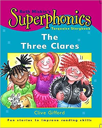 Superphonics The Three Clares (Superphonics Storybooks)