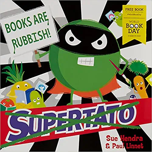 Supertato: Books Are Rubbish!: World Book Day 2020