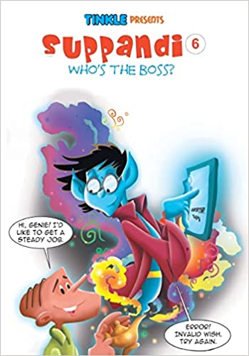 Suppandi 6: Who's the Boss? [graphic novel]