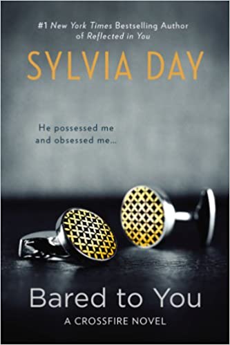Bared to You by Sylvia Day  [rare books]