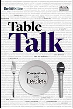 TABLE TALK - Conversations with Leaders [HARDCOVER] (RARE BOOKS)