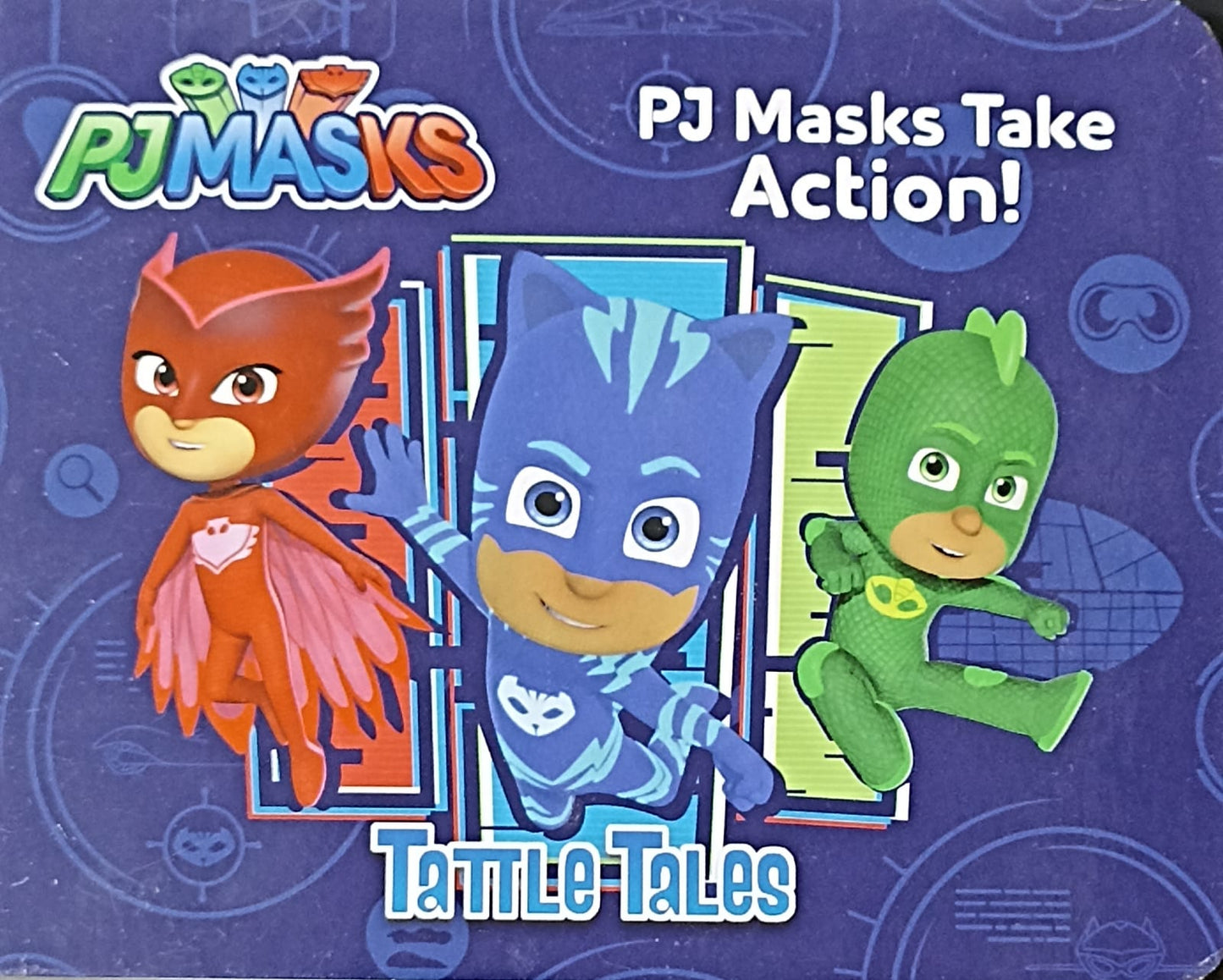 PJ Masks Take Action! Tattle Tales (BOARDBOOK)