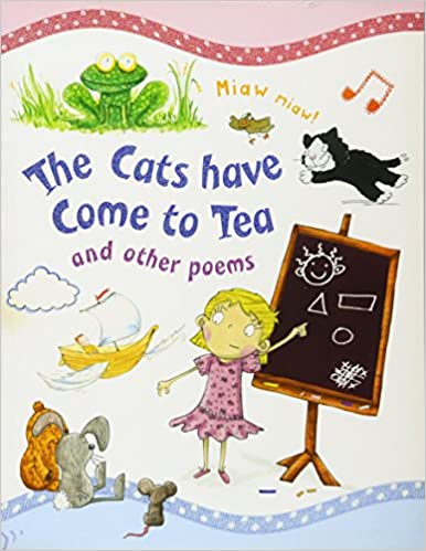The Cats Have Come to Tea (Poetry Treasury) Paperback