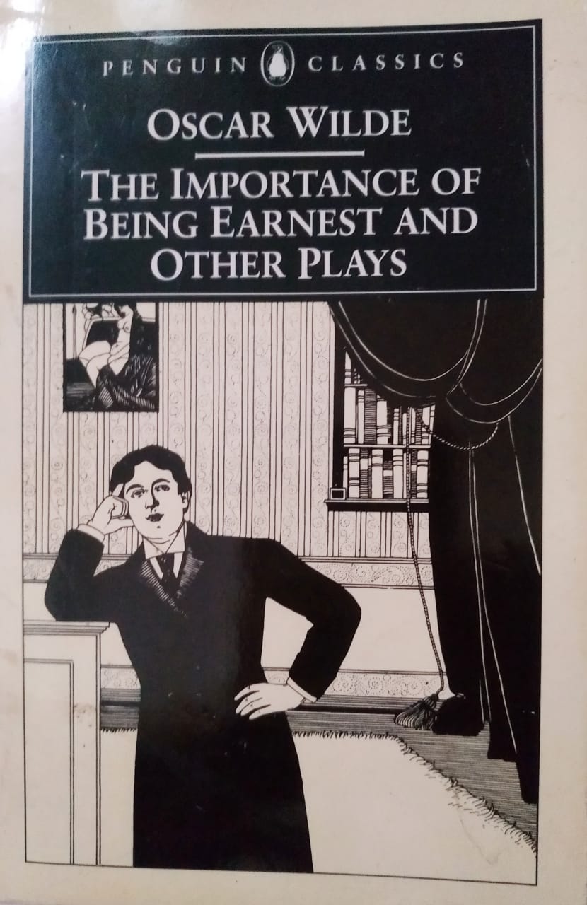 The Importance of Being Earnest and Other Plays