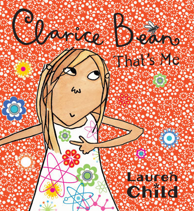 CLARICE BEAN: Clarice Bean That's Me