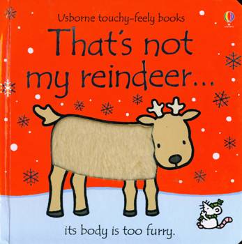That's not my Reindeer [BOARD BOOK] [TOUCH AND FEEL]
