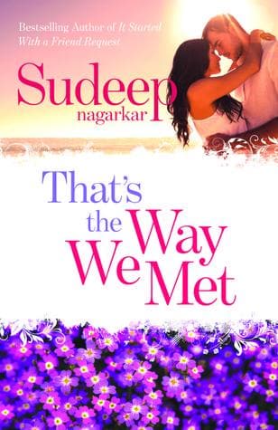 That's the way we met by Sudeep Nagarkar