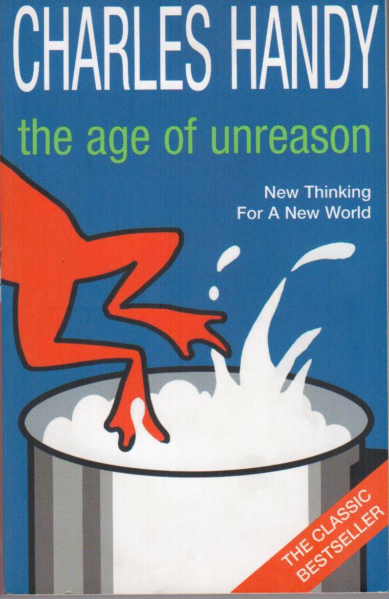The Age Of Unreason (RARE BOOKS)