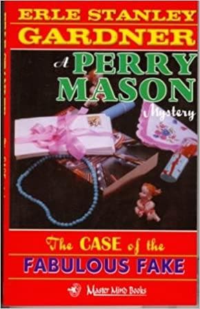 The Case of the Fabulous Fake by Erle Stanley Gardner [rare books]
