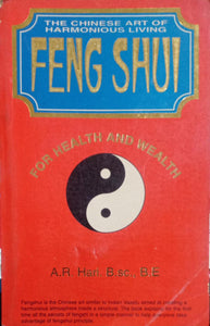 The Chinese Art Of Harmonious Living For Health And Wealth