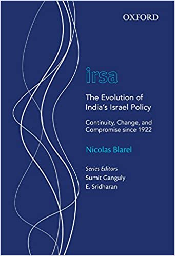 The Evolution of India's Israel Policy [HARDCOVER] (RARE BOOKS)