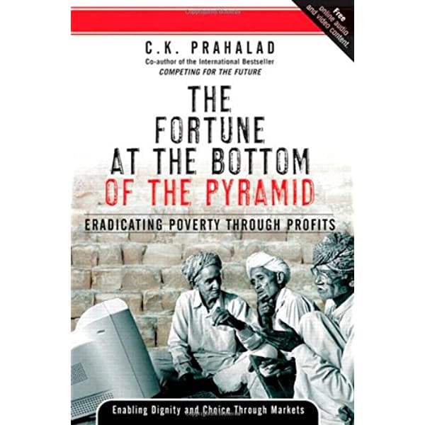 The Fortune at the bottom of the pyramid: Eradicating Poverty Through Profits Hardcover [WITH CD]