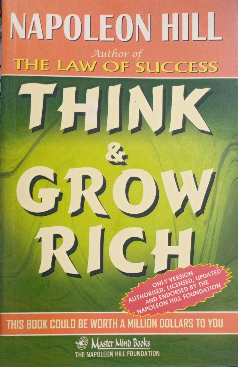 Think and grow rich by Napoleon Hill