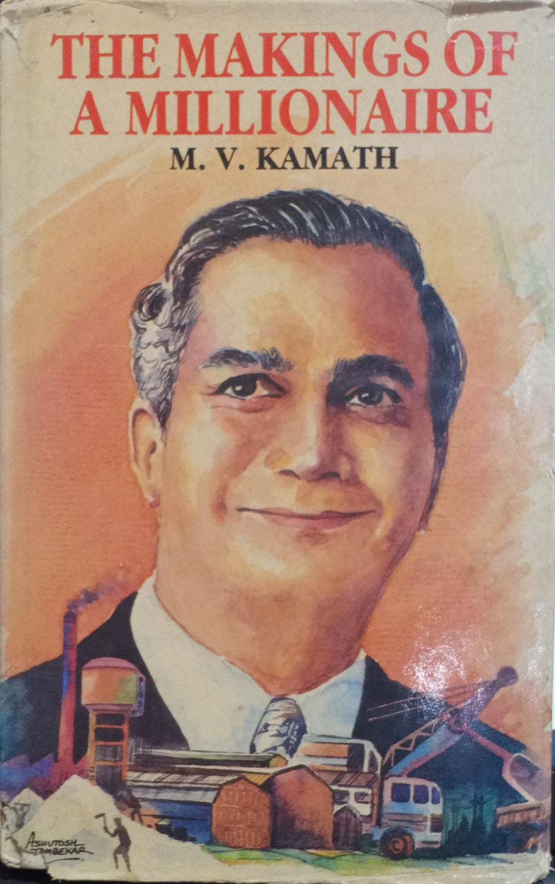 The Makings of a Millionaire by M. V. Kamath [HARDCOVER] (RARE BOOKS)