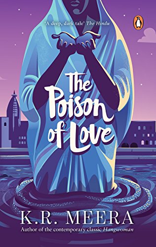The Poison of Love [HARDCOVER]