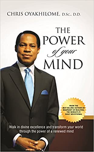 The Power of Your Mind: Walk in Divine Excellence and Transform Your Worldthrough the Power of a ReNewed Mind