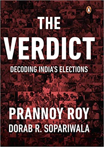 The Verdict: Decoding India's Elections [HARDCOVER]