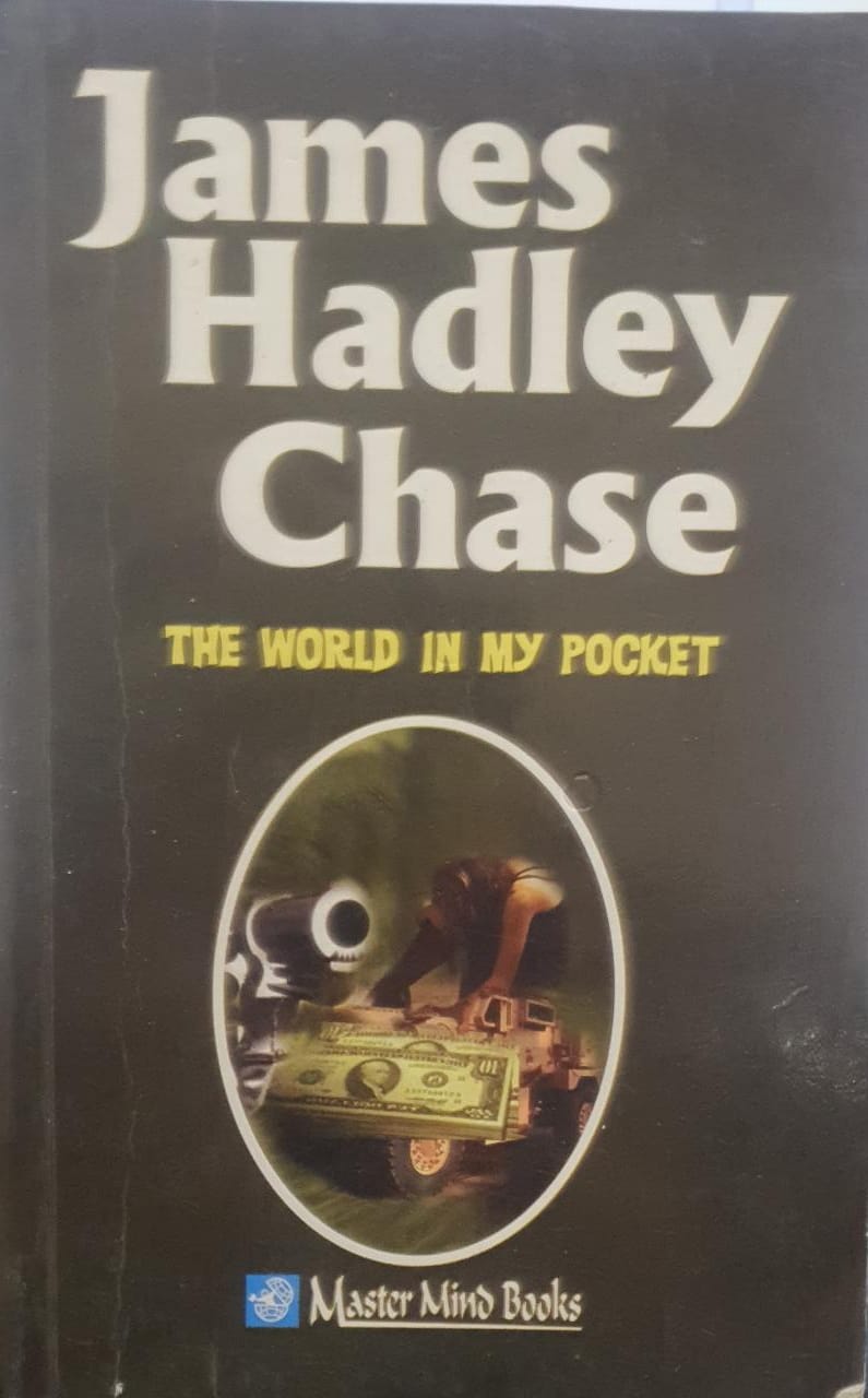 The World In My Pocket by James Hadley Chase