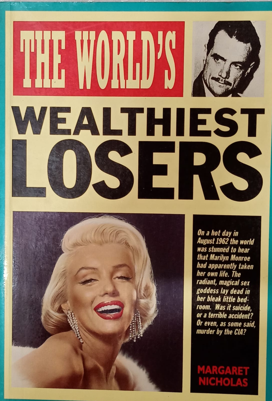 The World's Wealthiest Losers (World's Greatest)