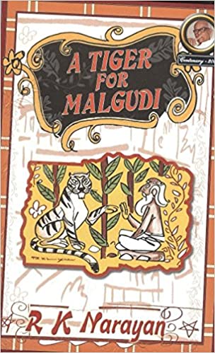 A tiger for malgudi by R. K Narayan