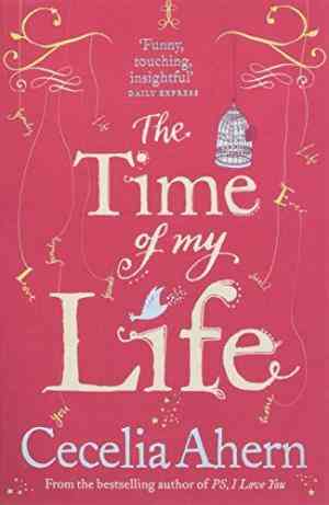 The Time of My Life by Cecelia Ahern