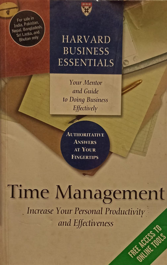 Time Management: Increase Your Personal Productivity And Effectiveness by (Harvard Business Essentials)