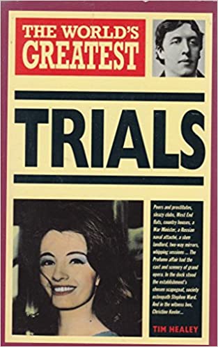 The world's greatest trials by Tim Healey [rare books]