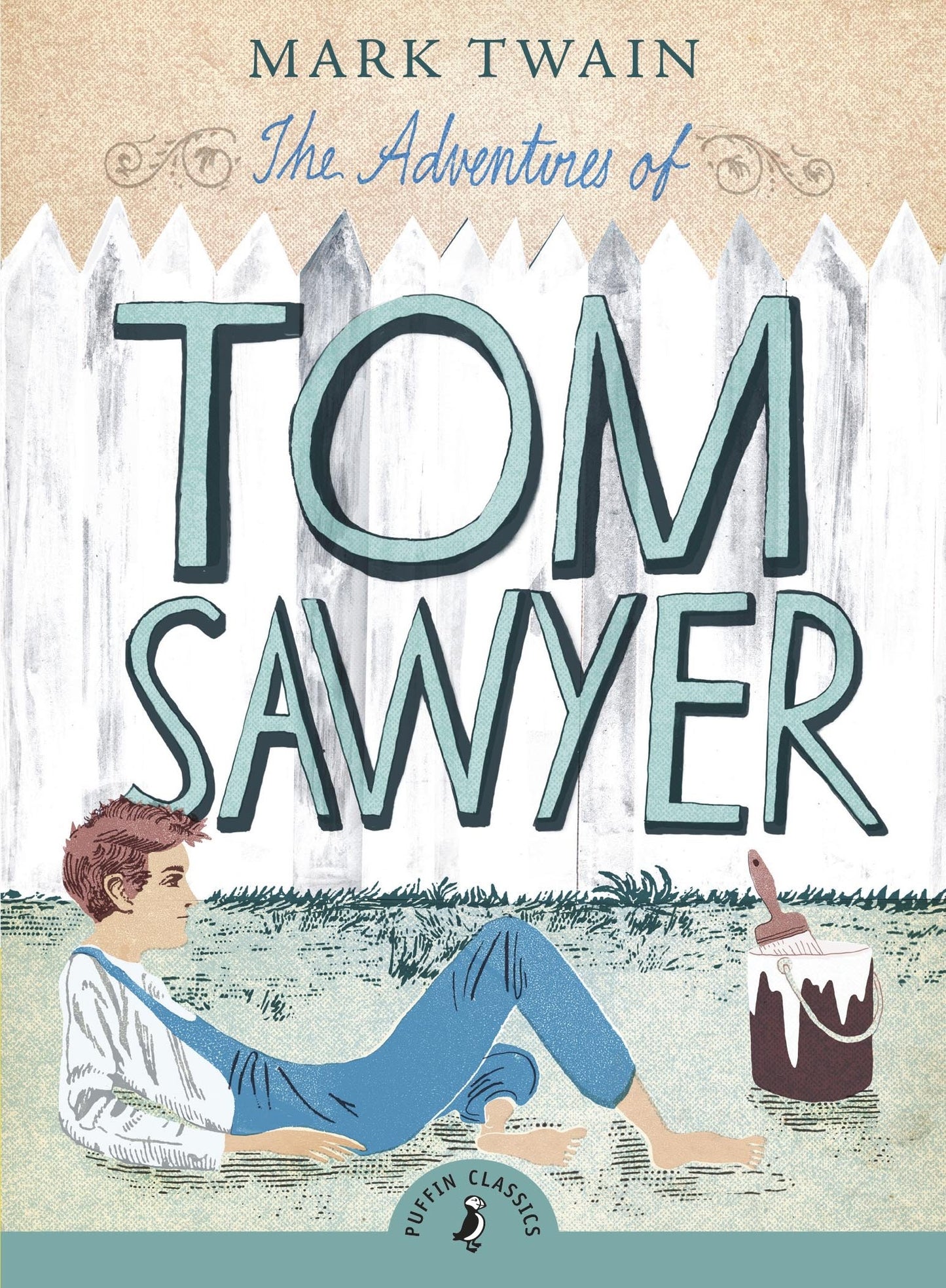 The Adventures of Tom Sawyer (Puffin Classics)