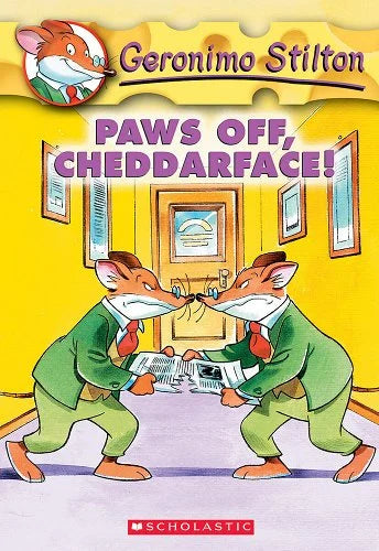 Paws off, cheddarface! #6 by Geronimo Stilton