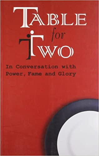 Table for Two: In Conversation with Power, Fame and Glory (RARE BOOKS)
