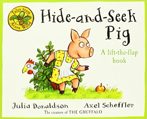 Tales From Acorn Wood: Hide & Seek Pig (LIFT THE FLAP) Board book