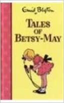 Tales of Betsy-May [Hardcover]