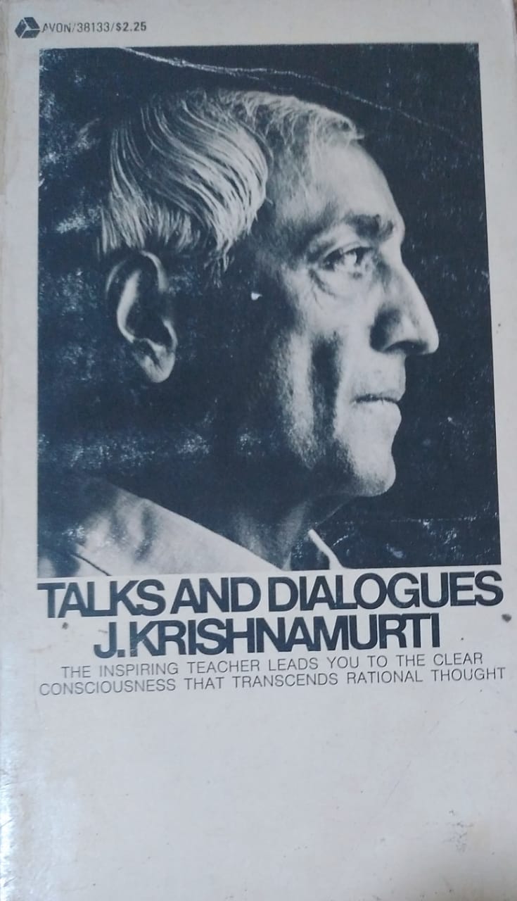 Talks and Dialogues J. Krishnamurti