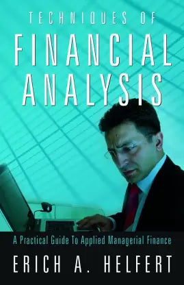 Techniques of Financial Analysis (RARE BOOKS)