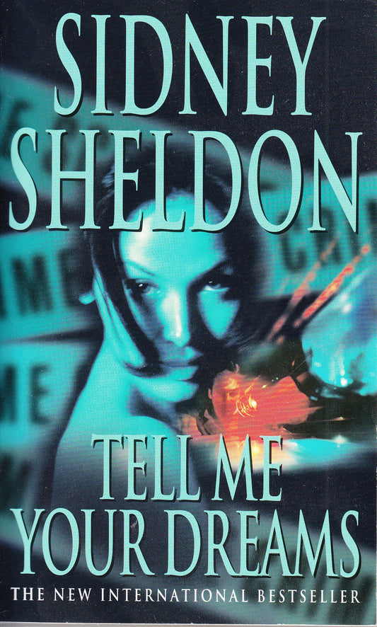 Tell me your dreams by Sidney Sheldon