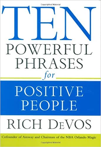 Ten Powerful Phrases for Positive People [HARDCOVER]