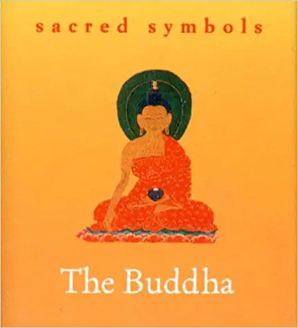 The Buddha (Sacred Symbols S.) [HARDCOVER] (RARE BOOKS)