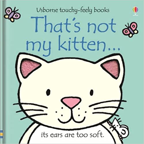 That's Not My Kitten... (Usborne Touchy-Feely Books) [board book]