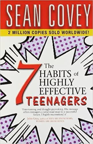 The 7 Habits of Highly Effective Teenagers by Sean Covey